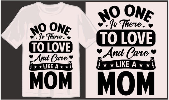Mom Day T-shirt Design 93: A Strategic Approach to Meaningful Merchandise and Brand Positioning